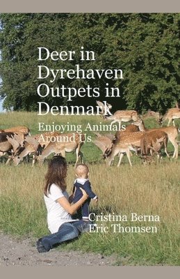 bokomslag Deer in Dyrehaven - Outpets in Denmark