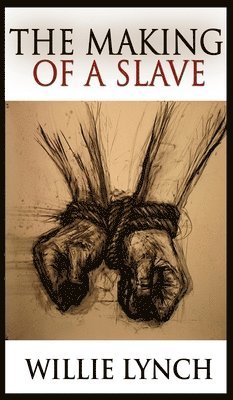 Making of a Slave