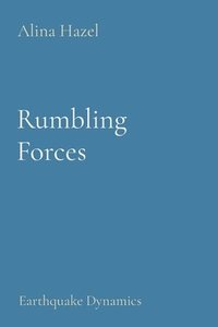 bokomslag Rumbling Forces