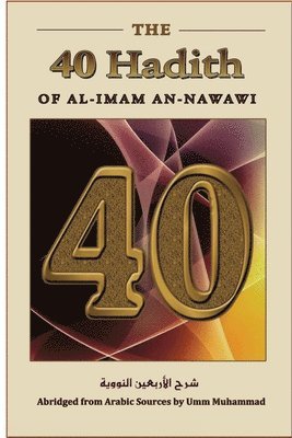 bokomslag The Forty Hadith of al-Imam an-Nawawi