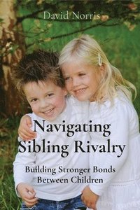 bokomslag Navigating Sibling Rivalry