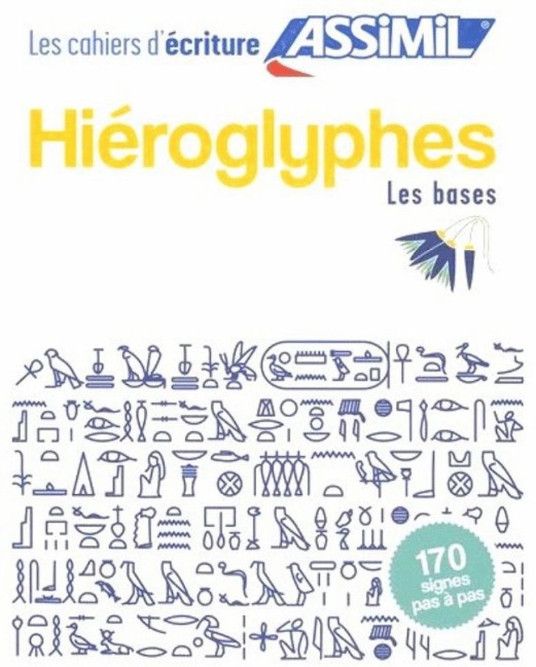 Jean-Pierre Guglielmi, Assimil - Cahier d'écriture Hiéroglyphes, Häftad