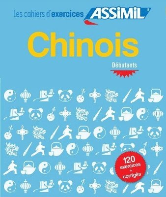 Cahier D'exercices Chinois - Dbutants 1