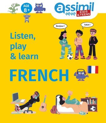Anna Forgue, Maud Lienard, Steve Vobmann - Listen, Play & Learn French, Häftad