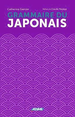 Catherine Garnier - La Grammaire Du Japonais, Häftad