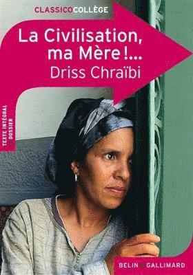 La civilisation ma mere
