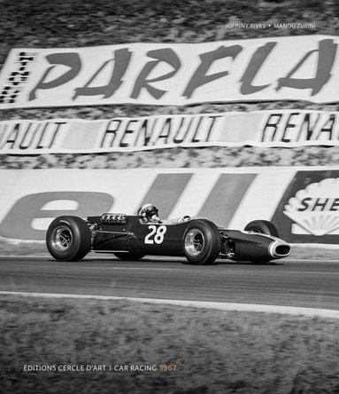 Johnny Rives, Manou Zurini - Car Racing 1967, Inbunden
