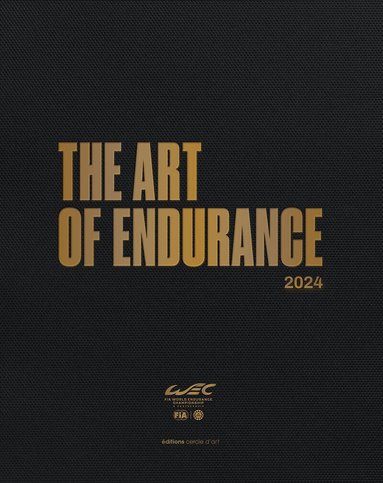Alain Pernot, Andrew Cotton - Art of Endurance 2024, Inbunden