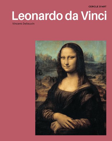 Vincent Delieuvin - Leonardo da Vinci, Inbunden