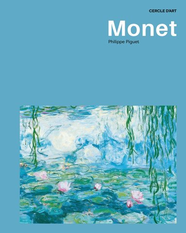 Philippe Piguet - Monet, Inbunden