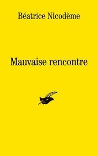 bokomslag Mauvaise rencontre