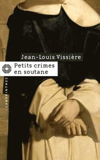 bokomslag Petits crimes en soutane