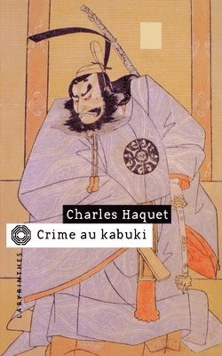 bokomslag Crime au kabuki