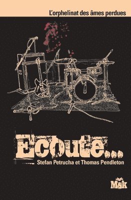 Stefan Petrucha, Thomas Pendleton - Ecoute..., Häftad