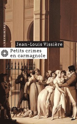 bokomslag Petits Crimes En Carmagnole