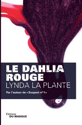 Le Dahlia Rouge 1