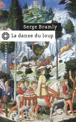 Serge Bramly - La danse du loup, Häftad