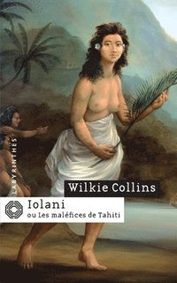 bokomslag Iolani Ou Les Malefices De Tahiti