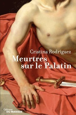 Cristina Rodriguez - Meurtres sur le Palatin, Häftad. Tillgänglighet: Lägg i varukorg