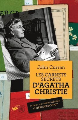 John Curran - Les Carnets Secrets D Agatha Christie, Häftad