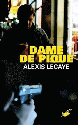 Alexis Lecaye - Dame De Pique, Häftad