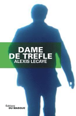 Dame de trèfle 1