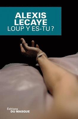 Loup y es-tu ? 1