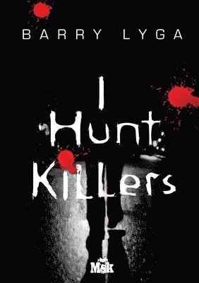 bokomslag I Hunt Killers