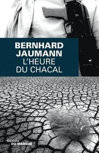 bokomslag L'heure du chacal