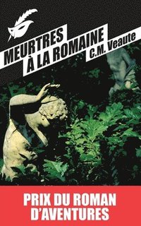 bokomslag Meurtres a la romaine (Prix du Roman d'aventures 2013)