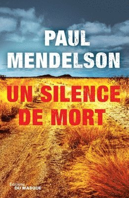 Paul Mendelson - Un Silence de Mort, Häftad. Tillgänglighet: Lägg i varukorg