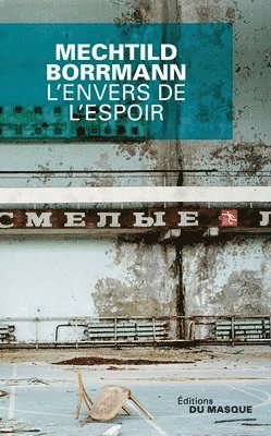 Mechtild Borrmann - L'envers de l'espoir, Häftad. Tillgänglighet: Lägg i varukorg