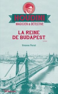 bokomslag La reine de Budapest