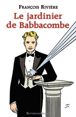 François Rivière - Le jardinier de Babbacombe, Häftad. Tillgänglighet: Lägg i varukorg