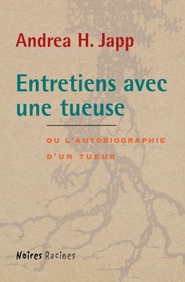 Entretiens Avec Une Tueuse 1