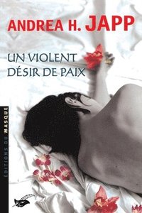 bokomslag Un violent désir de paix