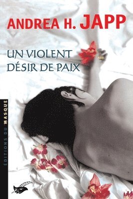 Un violent désir de paix 1