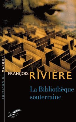 François Rivière - La bibliothèque souterraine: Blasphème tome III, Häftad. Tillgänglighet: Lägg i varukorg