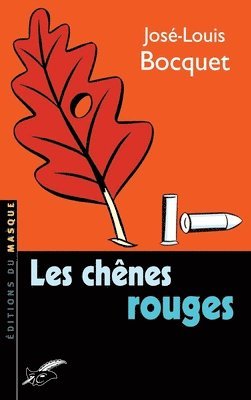 bokomslag Les chênes rouges