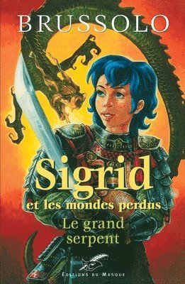 bokomslag Le Grand serpent (Sigrid n°3)