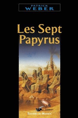 bokomslag Les sept papyrus