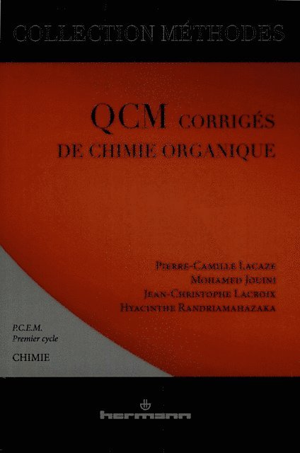 Pierre-Camille Lacaze, Mohamed Jouini - QCM corrigés de Chimie organique, Häftad