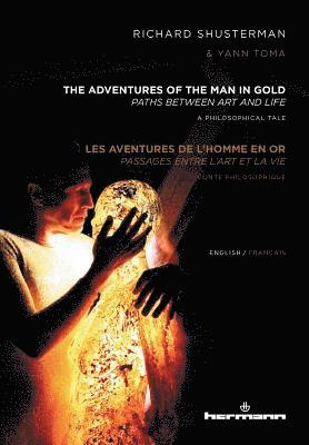 The Adventures of the Man in Gold/Les Aventures de L'Homme En Or 1