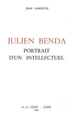 Jean Sarocchi - Julien Benda, Portrait d'Un Intellectuel, Häftad. Tillgänglighet: Lägg i varukorg