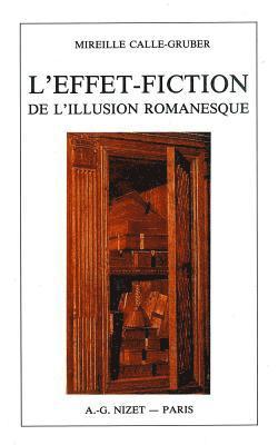 Mireille Calle-Gruber - L' Effet-Fiction de l'Illusion Romanesque, Häftad. Tillgänglighet: Tillfälligt slut