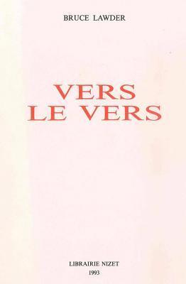 Bruce Lawder - Vers Le Vers, Häftad. Tillgänglighet: Lägg i varukorg