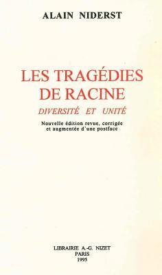 Alain Niderst - Les Tragedies de Racine. Diversite Et Unite, Häftad