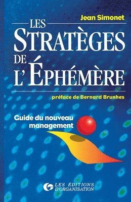 bokomslag Les stratges de l'phmre