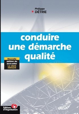 bokomslag Conduire une démarche qualité