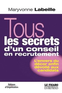 bokomslag Tous les secrets d'un conseil en recrutement